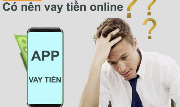 Có nên vay tiền app vay?