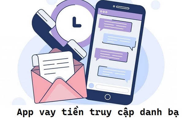 App Vay Tiền Truy Cập Danh Bạ