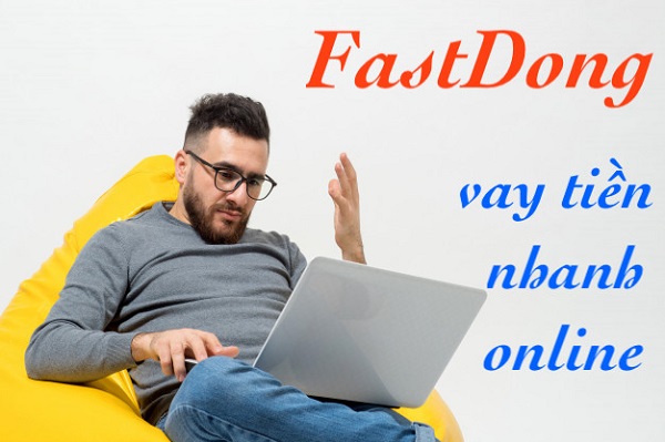 Hạn chế vay tiền nhanh online FastDong.