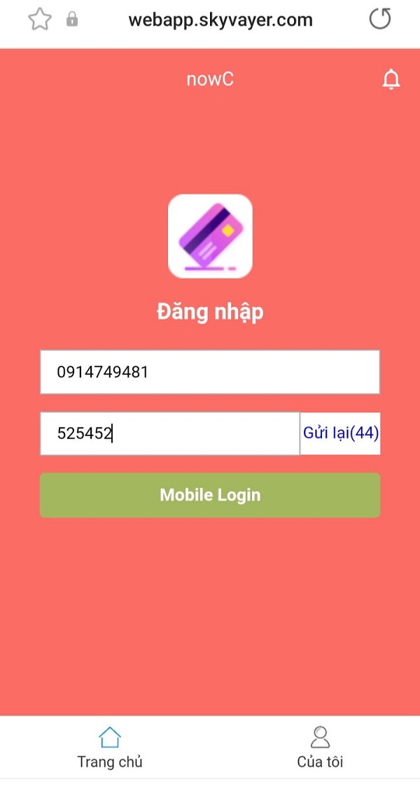 Khách hàng tiến hành đăng nhập vào App vay NowC Vay