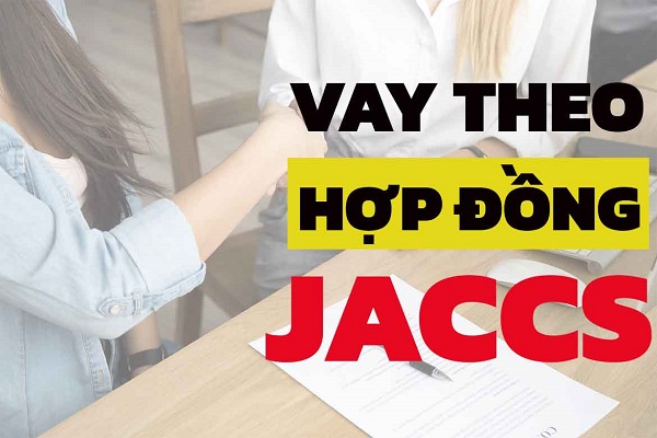 Thủ tục, hồ sơ xin vay vốn tại Jaccs.