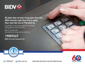 Lưu ý khi đổi mã Pin thẻ ATM ngân hàng BIDV.