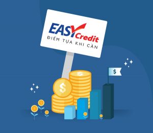 Easy Credit là gì?