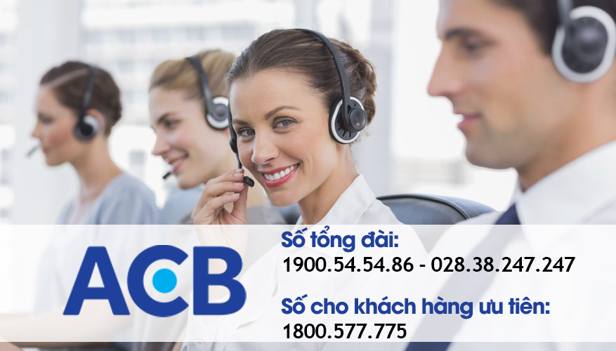 Hotline của ngân hàng ACB hỗ trợ 24/7.