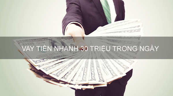 Điều kiện tham gia vay 30 triệu