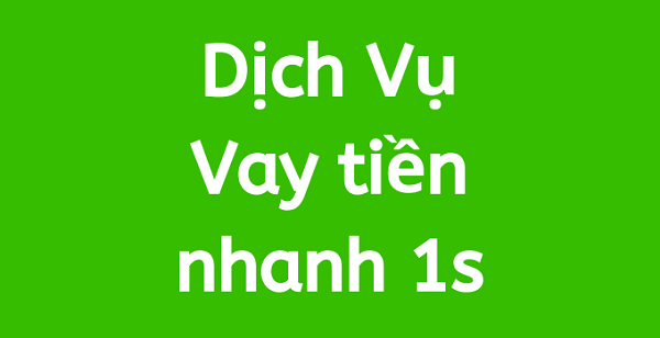 Điều kiện dịch vụ hỗ trợ vay tiền nhanh 1s.