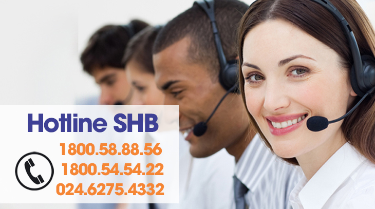 SHB đã mở đường dây nóng miễn phí để hỗ trợ khách hàng 24/7