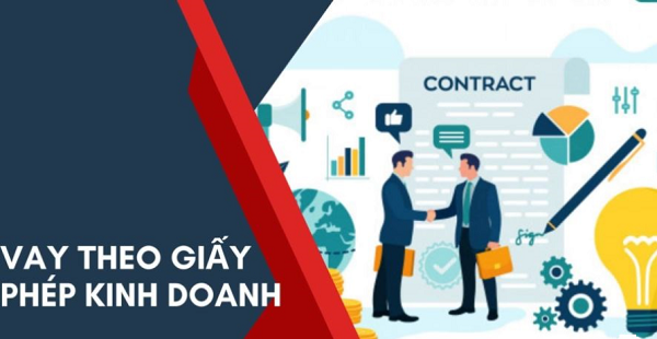 Vay theo giấy phép kinh doanh