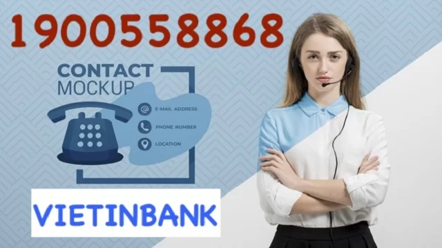 Tổng đài Vietinbank hỗ trợ những thông tin gì?