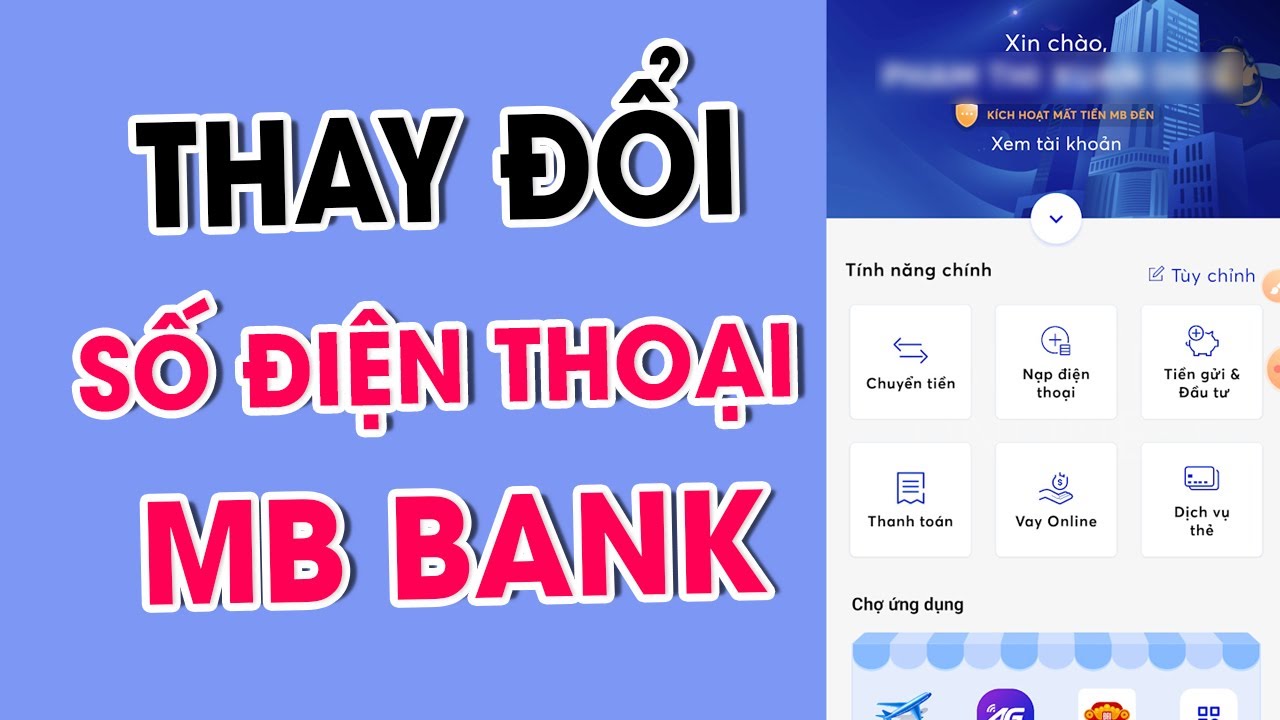 Điều kiện để thay đổi số điện thoại MB Bank.