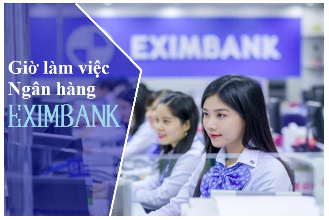 Thời gian làm việc của ngân hàng Eximbank.