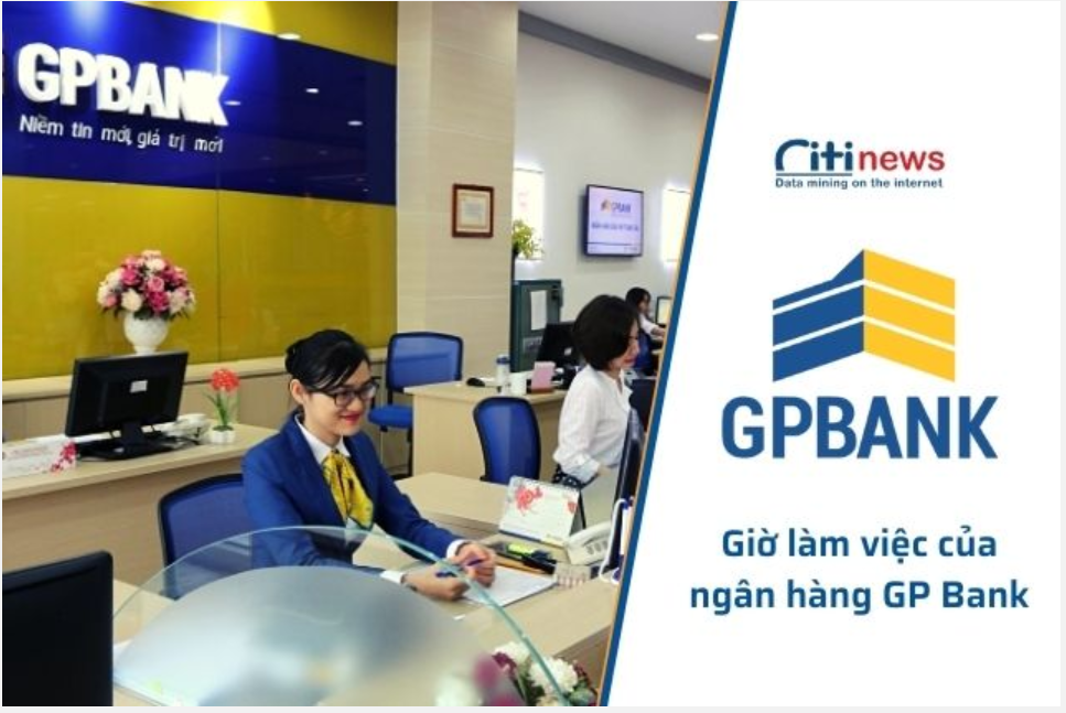 Thời gian làm việc hành chính của ngân hàng GPbank.