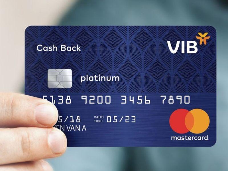 VIB Cashback – Thẻ tín dụng hoàn tiền mang lại nhiều lợi ích cho khách hàng