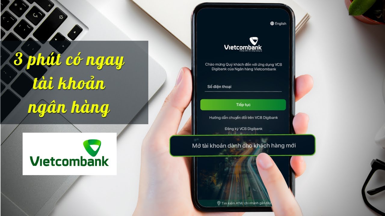 Cách đăng ký mở tài khoản của ngân hàng Vietcombank.