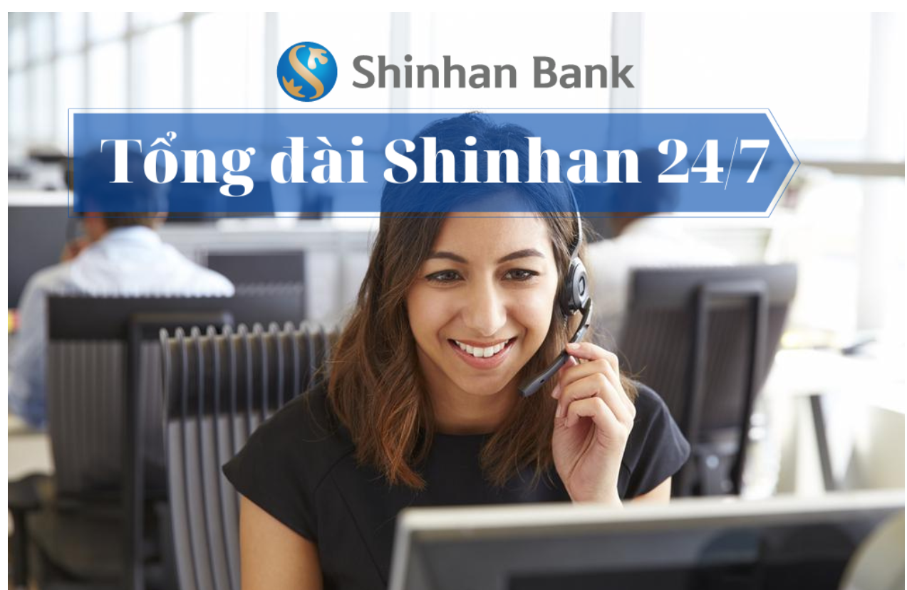 Giới thiệu về dịch vụ CSKH ngân hàng Shinhan.