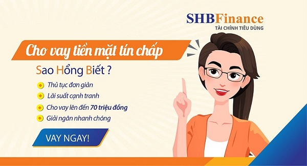 Hướng dẫn quy trình đăng ký vay tiền tín chấp tại SHB Finance