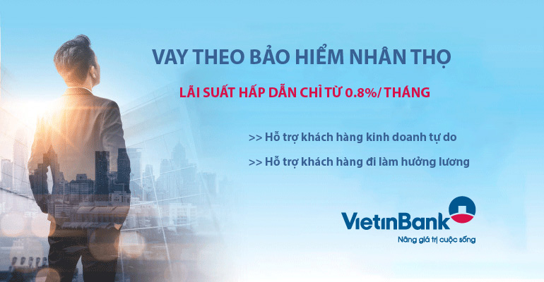 Lãi suất vay vay vốn tín chấp tại VietinBank