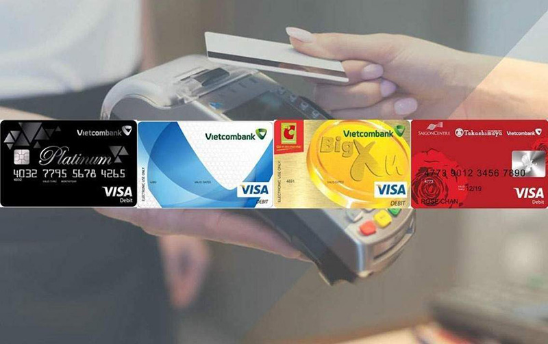 Thẻ Visa Vietcombank gồm những loại thẻ nào?
