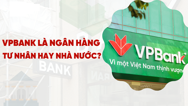 VP Bank là ngân hàng thương mại cổ phần