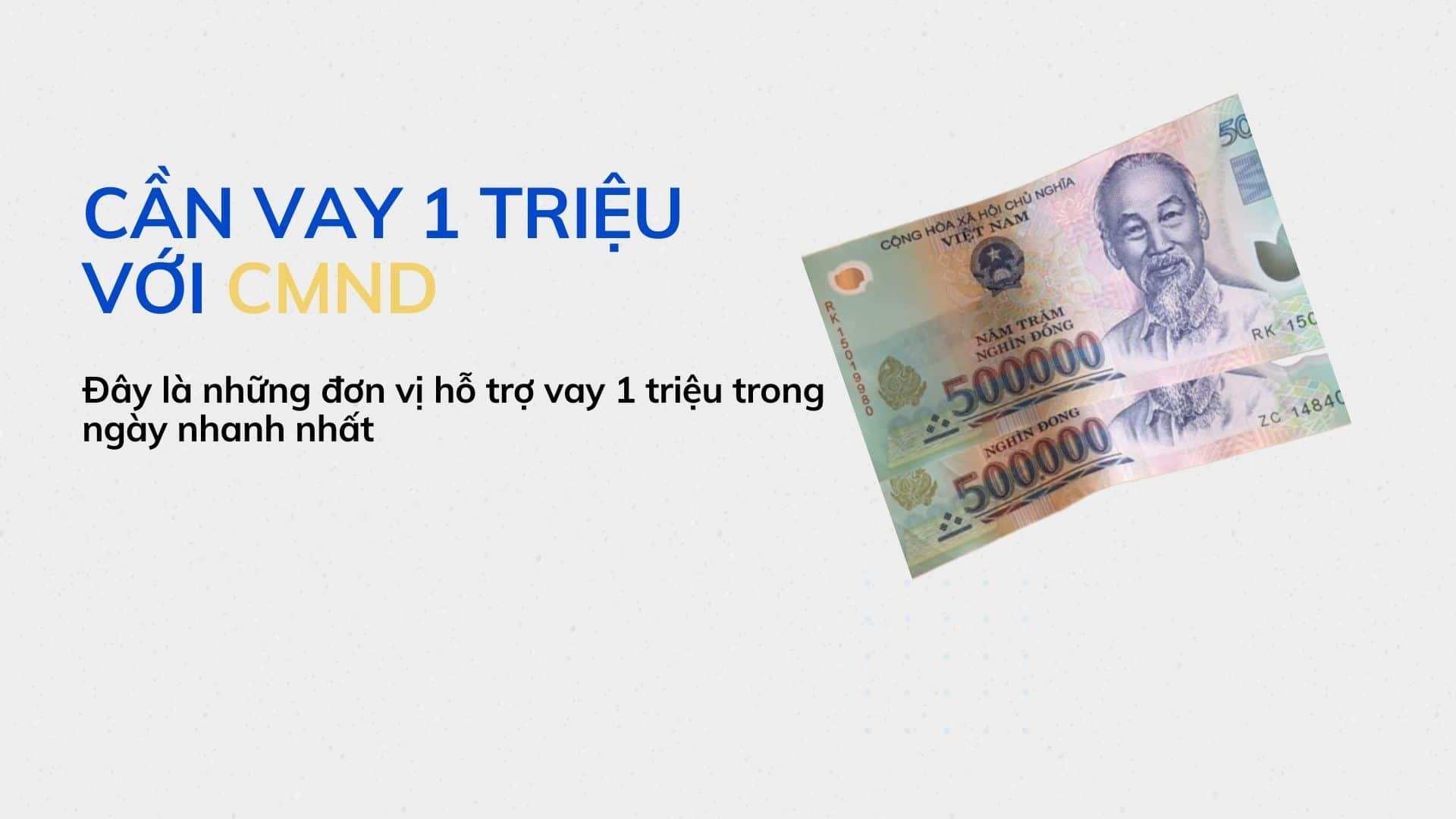 Ưu điểm vay 1 triệu trong ngày.