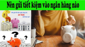 Top 5 ngân hàng sở hữu hình thức gửi tiết kiệm có lãi suất ưu đãi.