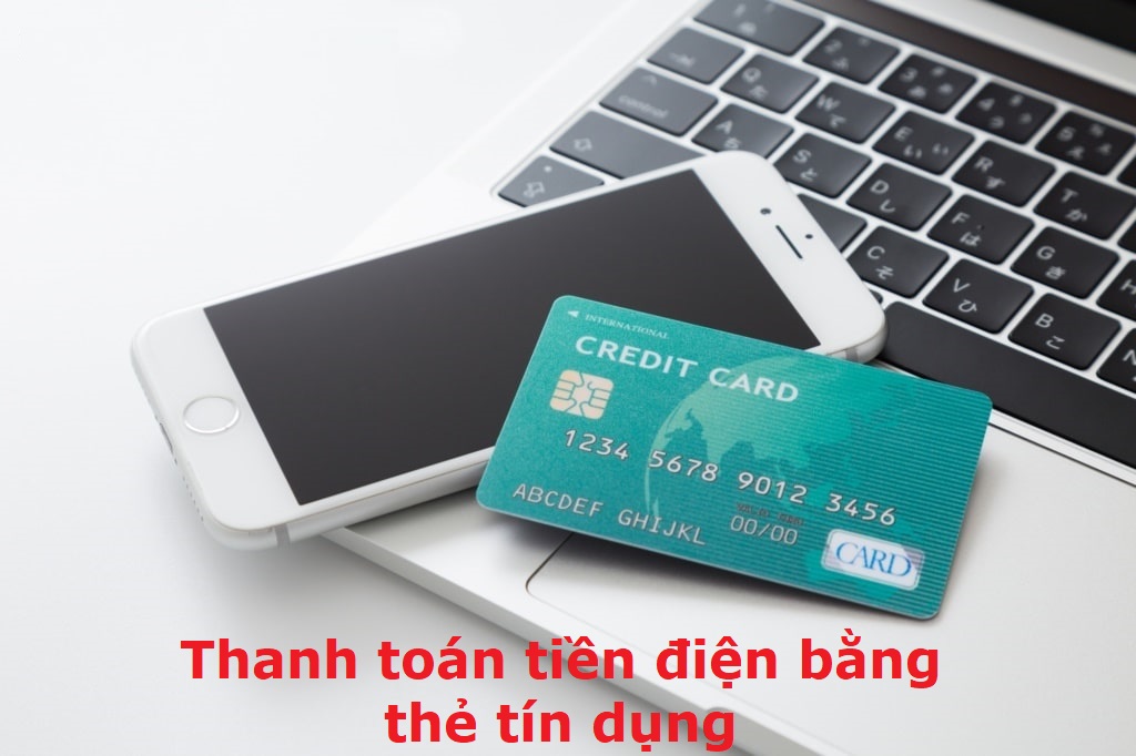 Thanh toán tiền điện bằng thẻ tín dụng nhanh chóng, đơn giản